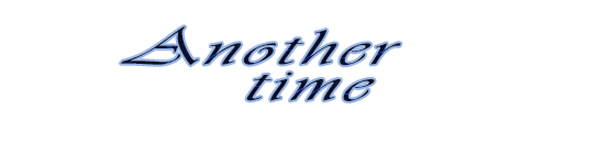Первые подробности Another time. - Изображение 1 Первые подробности Another time. - Изображение 1