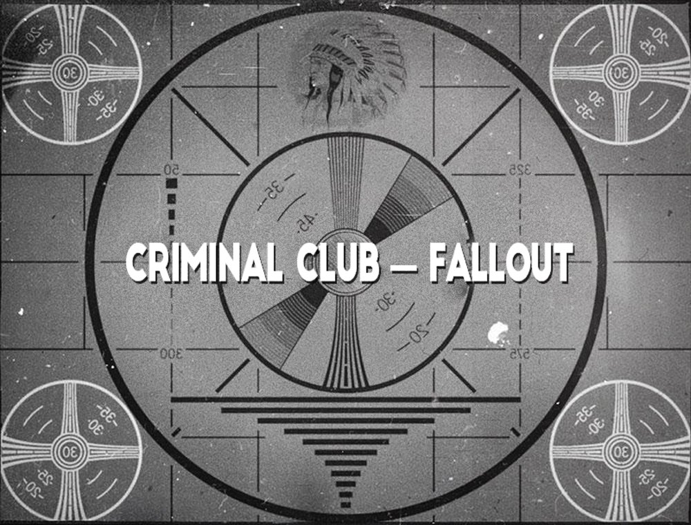 Criminal Club #8. Fallout. - Изображение 6 Criminal Club #8. Fallout. - Изображение 6