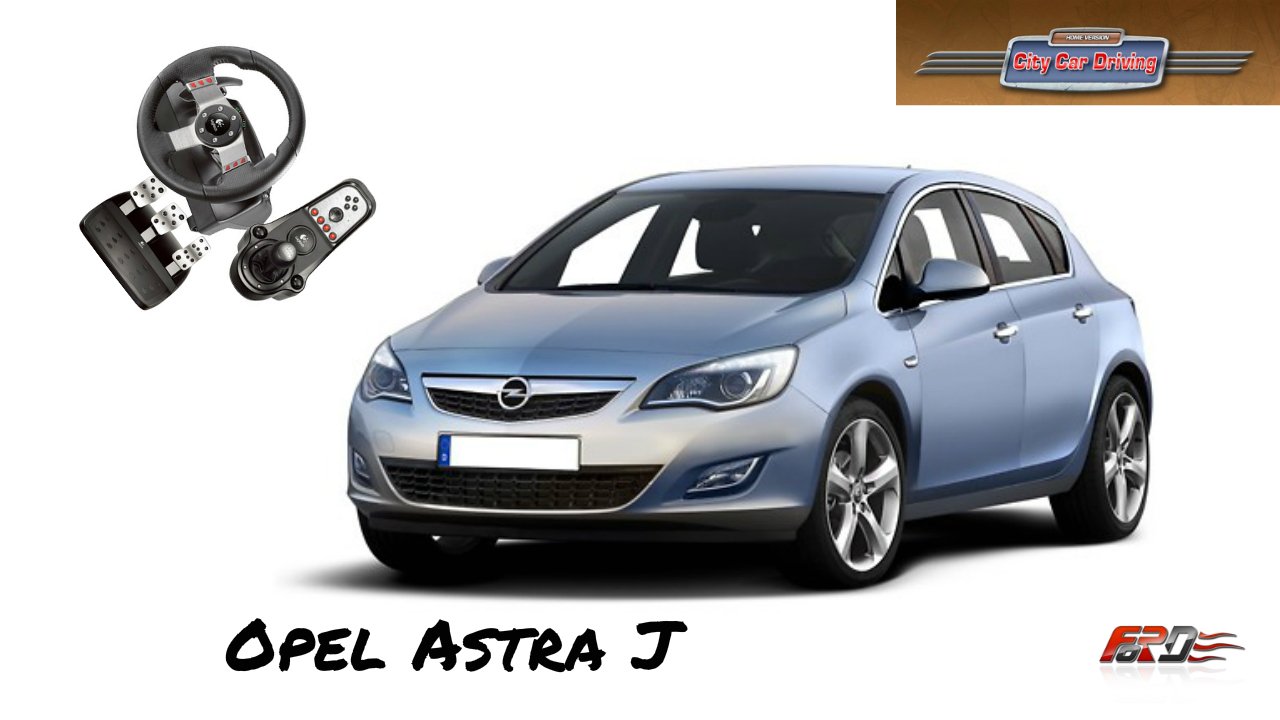 Opel Astra J - тест-драйв, обзор автомобиль C класса City Car Driving за рулем Logitech G27 - Изображение 1 Opel Astra J - тест-драйв, обзор автомобиль C класса City Car Driving за рулем Logitech G27 - Изображение 1