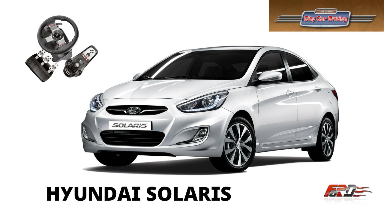 Hyundai Solaris (Accent) - тест-драйв, обзор, популярный бюджетный автомобиль City Car Driving 1.5.1. - Изображение 1 Hyundai Solaris (Accent) - тест-драйв, обзор, популярный бюджетный автомобиль City Car Driving 1.5.1. - Изображение 1