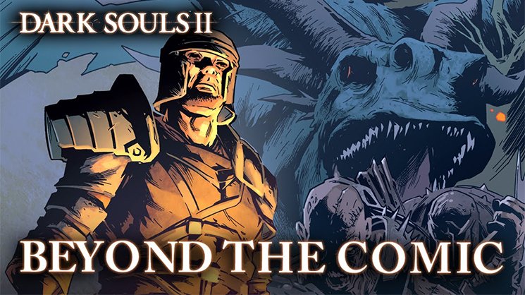 В январе 2014 года выйдет комикс по игре Dark Souls 2 под названием Dark Souls 2: Into the Light. Он будет распростр .... - Изображение 1 В январе 2014 года выйдет комикс по игре Dark Souls 2 под названием Dark Souls 2: Into the Light. Он будет распростр .... - Изображение 1